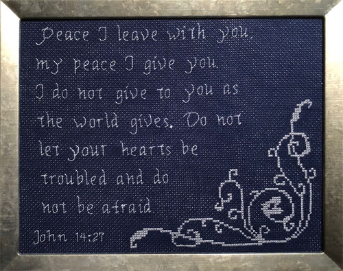 Peace I Leave with You stitched by Sherrie Fox